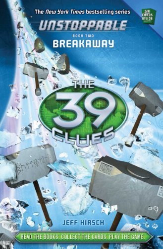 Jeff Hirsch/The 39 Clues@ Unstoppable Book 2: Breakaway - Audio Library Edi@Library